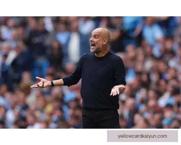 瓜迪奥拉球队创造力持续提升，表现备受关注